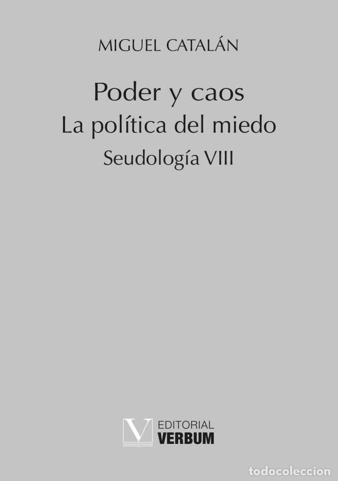 Livros: PODER Y CAOS LA POLITICA DEL MIEDO - CATALAN GONZALEZ, MIGUEL