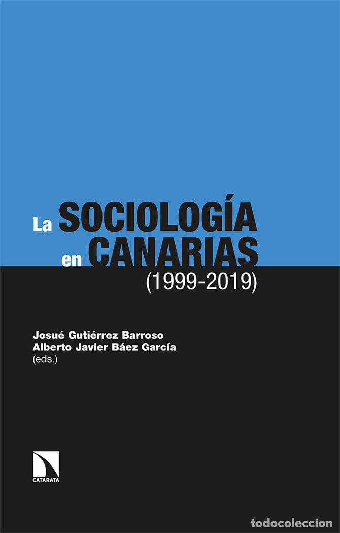 B&uuml;cher: SOCIOLOGIA EN CANARIAS 1999 2019,LA - BAEZ