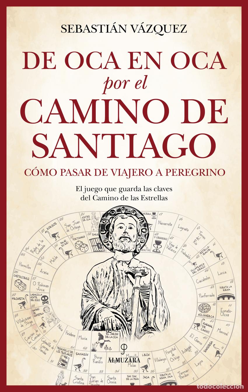 B&uuml;cher: DE OCA EN OCA POR EL CAMINO DE SANTIAGO - Sebasti&aacute;n V&aacute;zquez