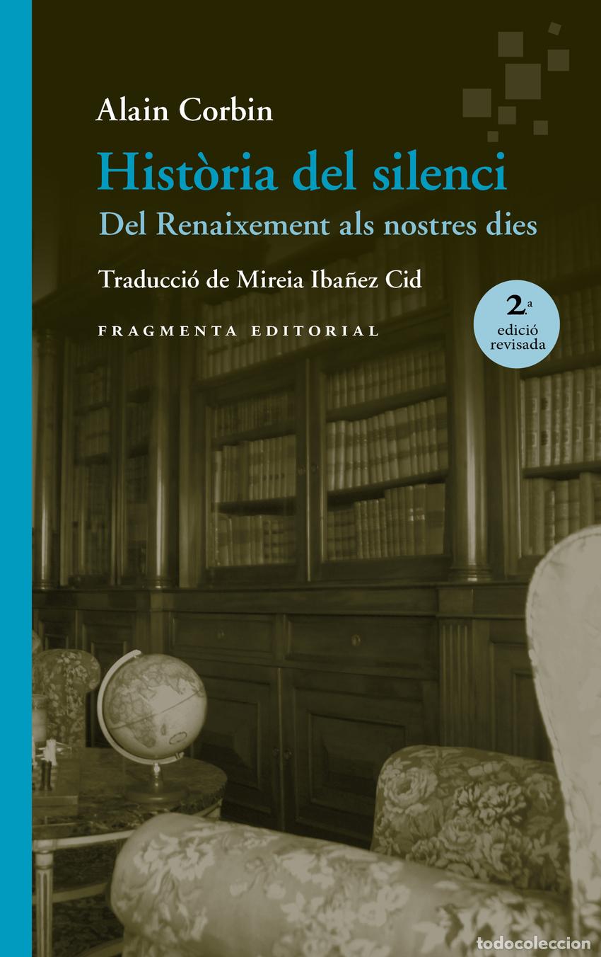 B&uuml;cher: HIST.RIA DEL SILENCI - Corbin, Alain
