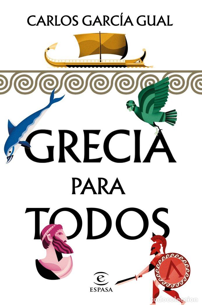 Libros: GRECIA PARA TODOS - GARCIA GUAL, CARLOS