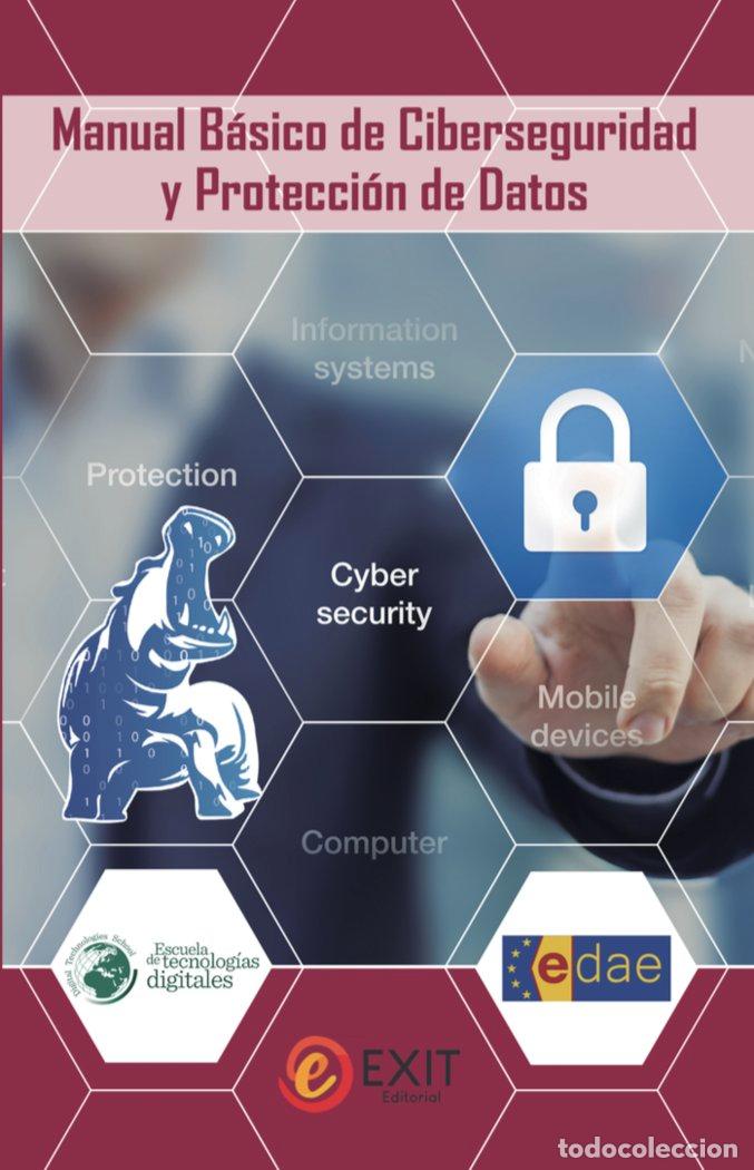 Libros: MANUAL BASICO DE CIBERSEGURIDAD Y PROTECCION DE DATOS - MONTERO ROMERO, FERNANDO