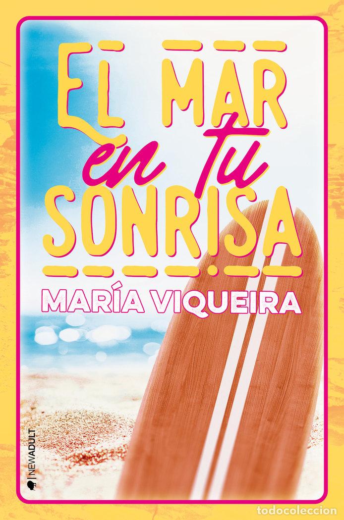 Libros: MAR EN TU SONRISA,EL - VIQUEIRA, MARIA