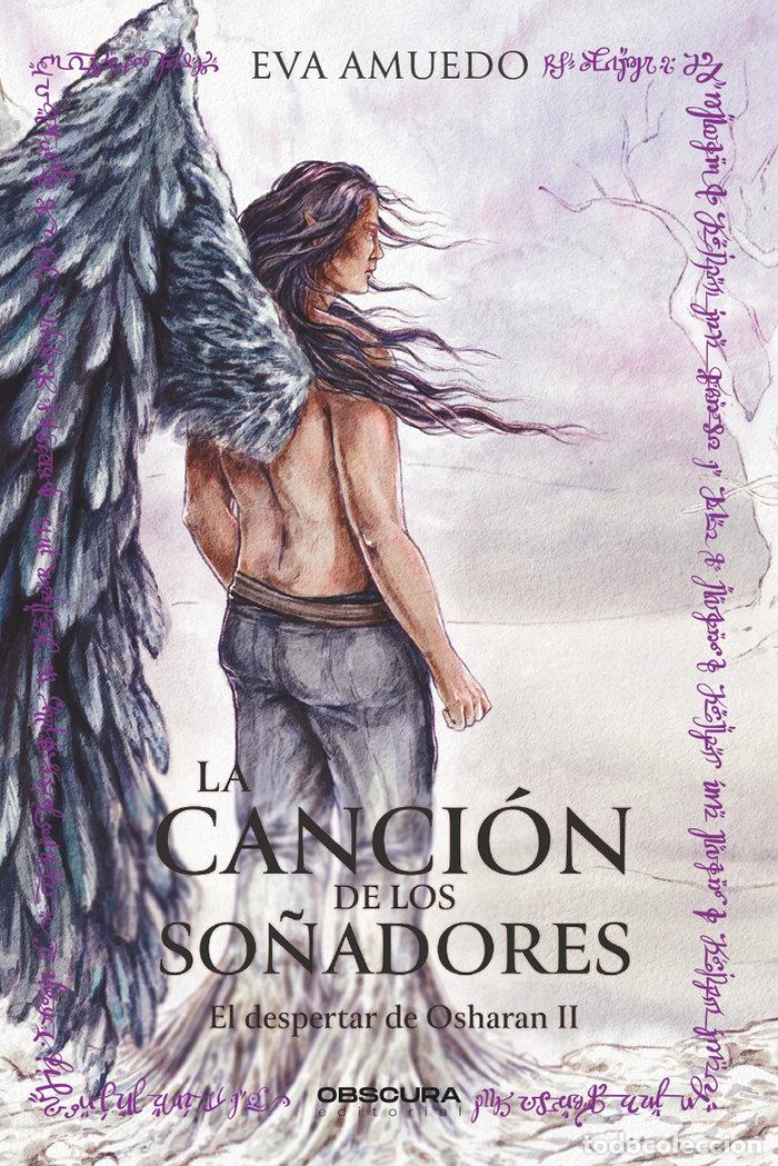 Libros: LA CANCION DE LOS SO&Ntilde;ADORES - AMUEDO, EVA