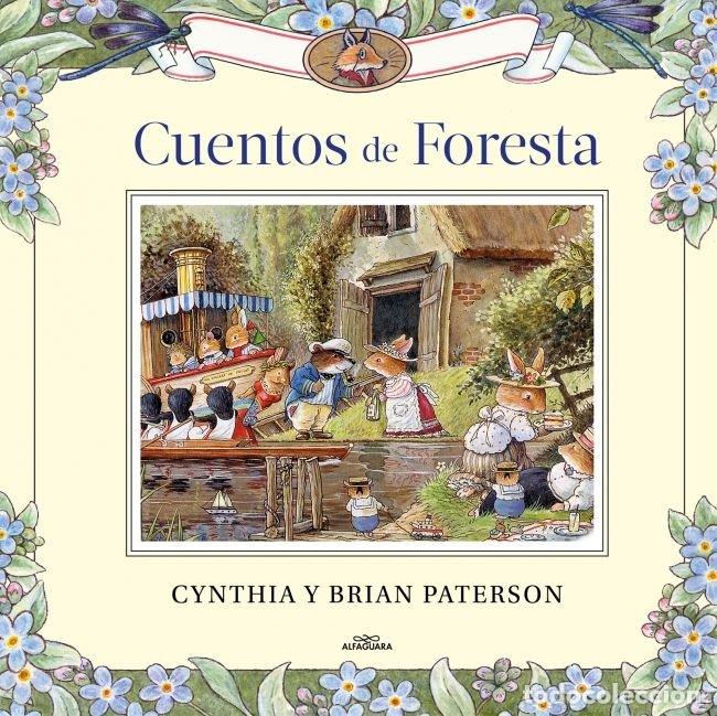 Libros: CUENTOS DE FORESTA - PATERSON, CYNTHIA