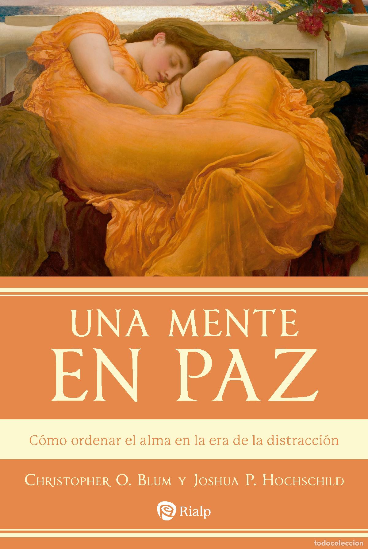 Libros: UNA MENTE EN PAZ - P Hochschild, Joshua