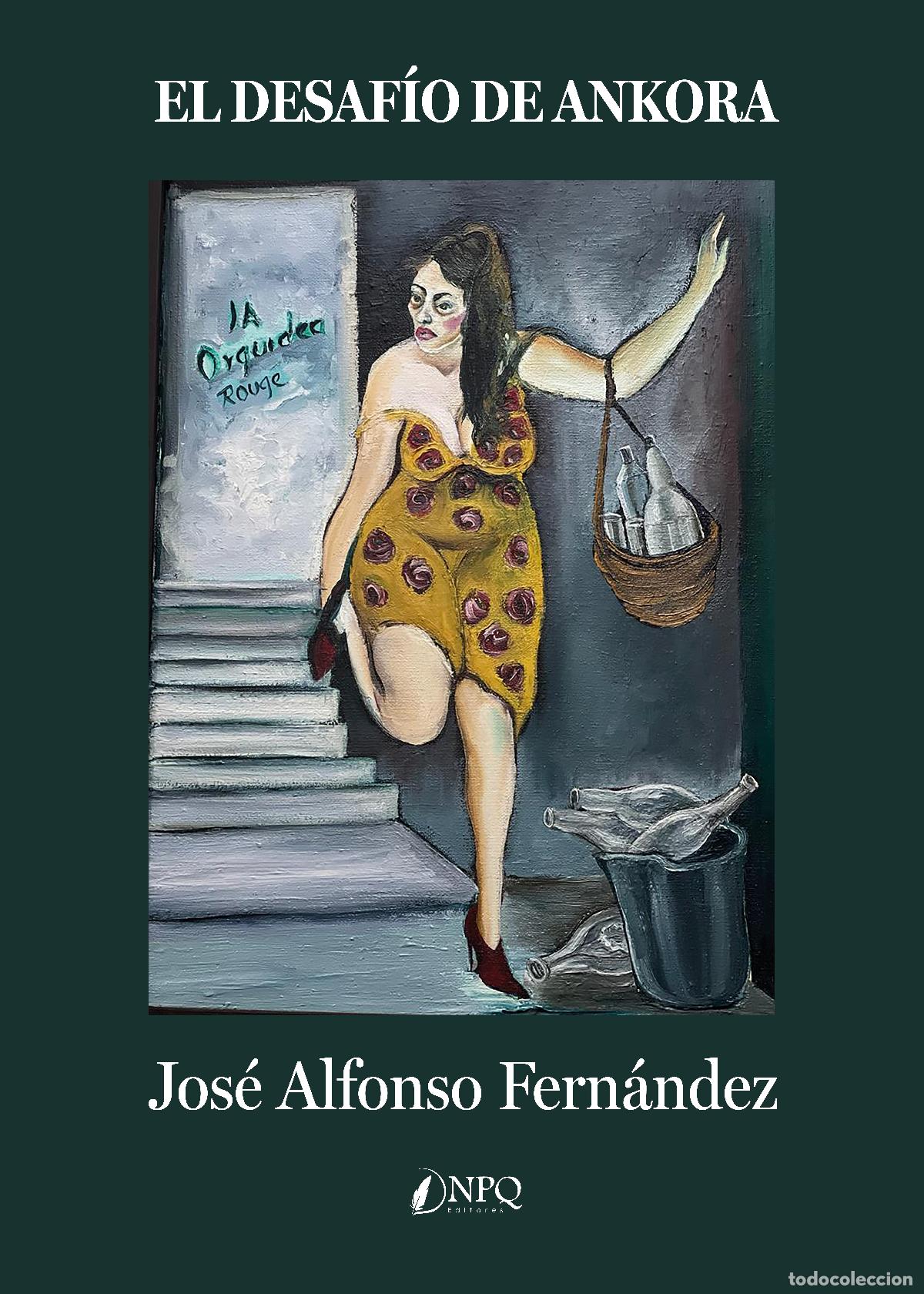 Libros: EL DESAF&Iacute;O DE ANKORA - Fern&aacute;ndez, Jos&eacute; Alfonso