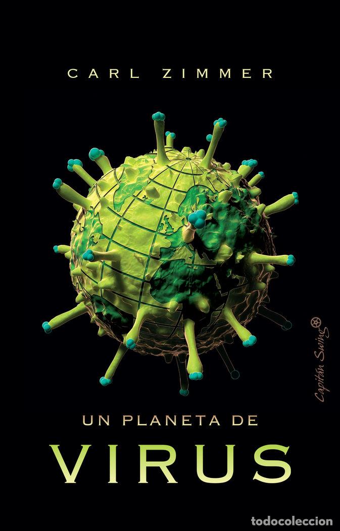Libri: UN PLANETA DE VIRUS - ZIMMER, CARL