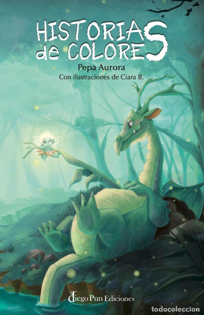 Libros: HISTORIAS DE COLORES - RODRIGUEZ SILVERA, JOSEFA AURORA