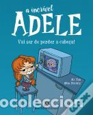 Libros: A INCR&Iacute;VEL ADELE: VAI SER DE PERDER A CABE&Ccedil;A! LIVRO 1 - MR TAN
