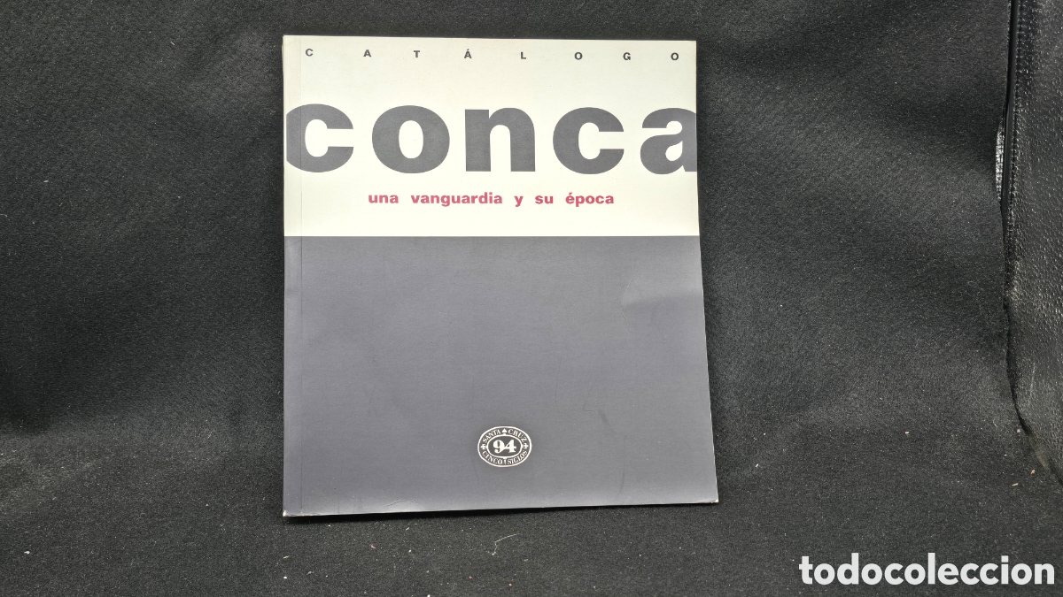 Libros: Conca una vanguardia y su &eacute;poca