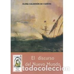 Libros: Elena Calder&oacute;n de Cuervo &ndash; El discurso del Nuevo Mundo. Entre el mito y la historia &ndash; LM