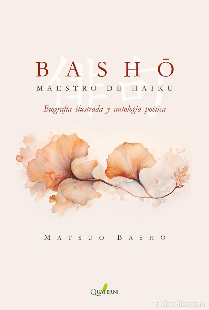 Libros: BASHO. MAESTRO DE HAIKU - Basho, Matsuo