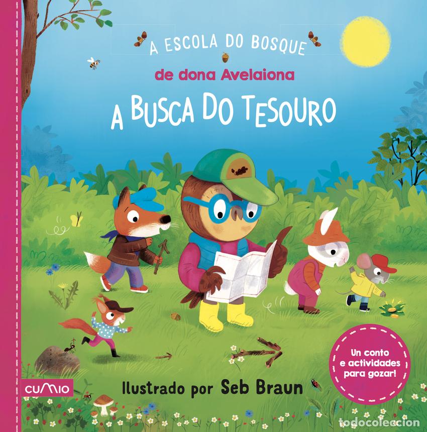 Libros: A ESCOLA DO BOSQUE DE DONA AVELAIONA:A BUSCA DO TESOURO - Braun, Seb