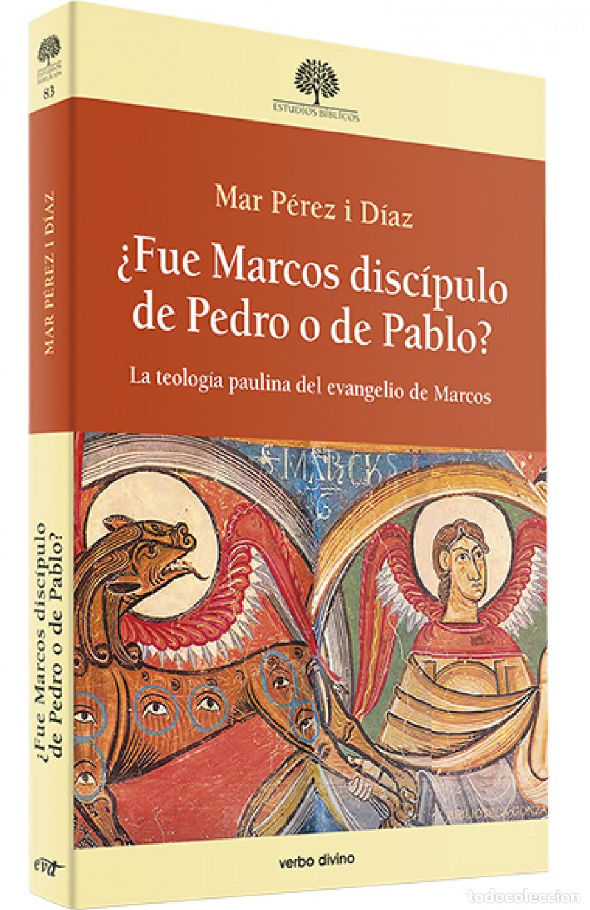 Libros: &iquest;FUE MARCOS DISC&Iacute;PULO DE PEDRO O DE PABLO? - P&eacute;rez D&iacute;az, Mar