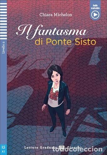 Libros: IL FANTASMA DI PONTE SISTO + DOWNLOADABLE MULTIMEDIA - VV.AA.