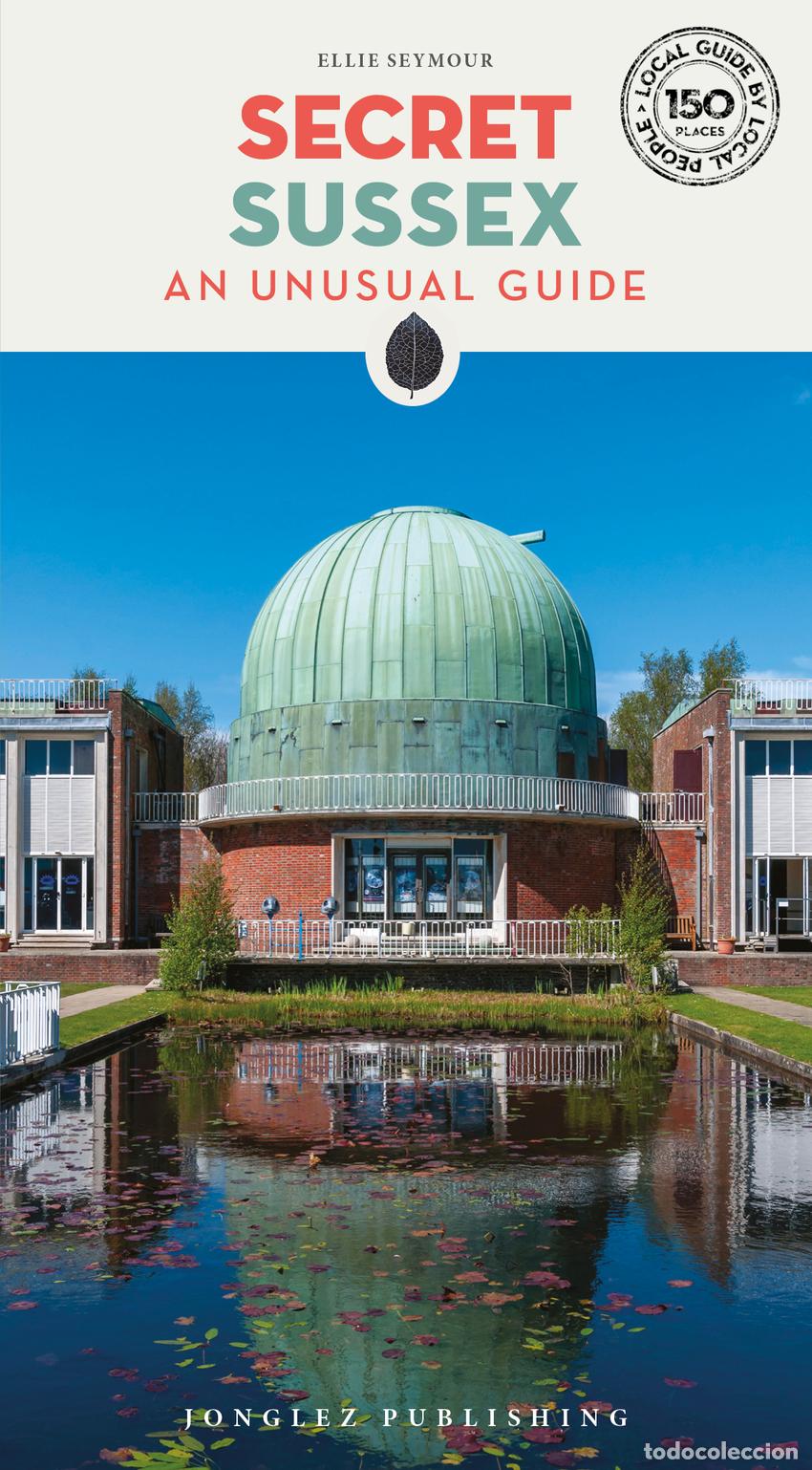 Livros: SECRET SUSSEX - AN UNUSUAL GUIDE (2026) - Seymour, Ellie