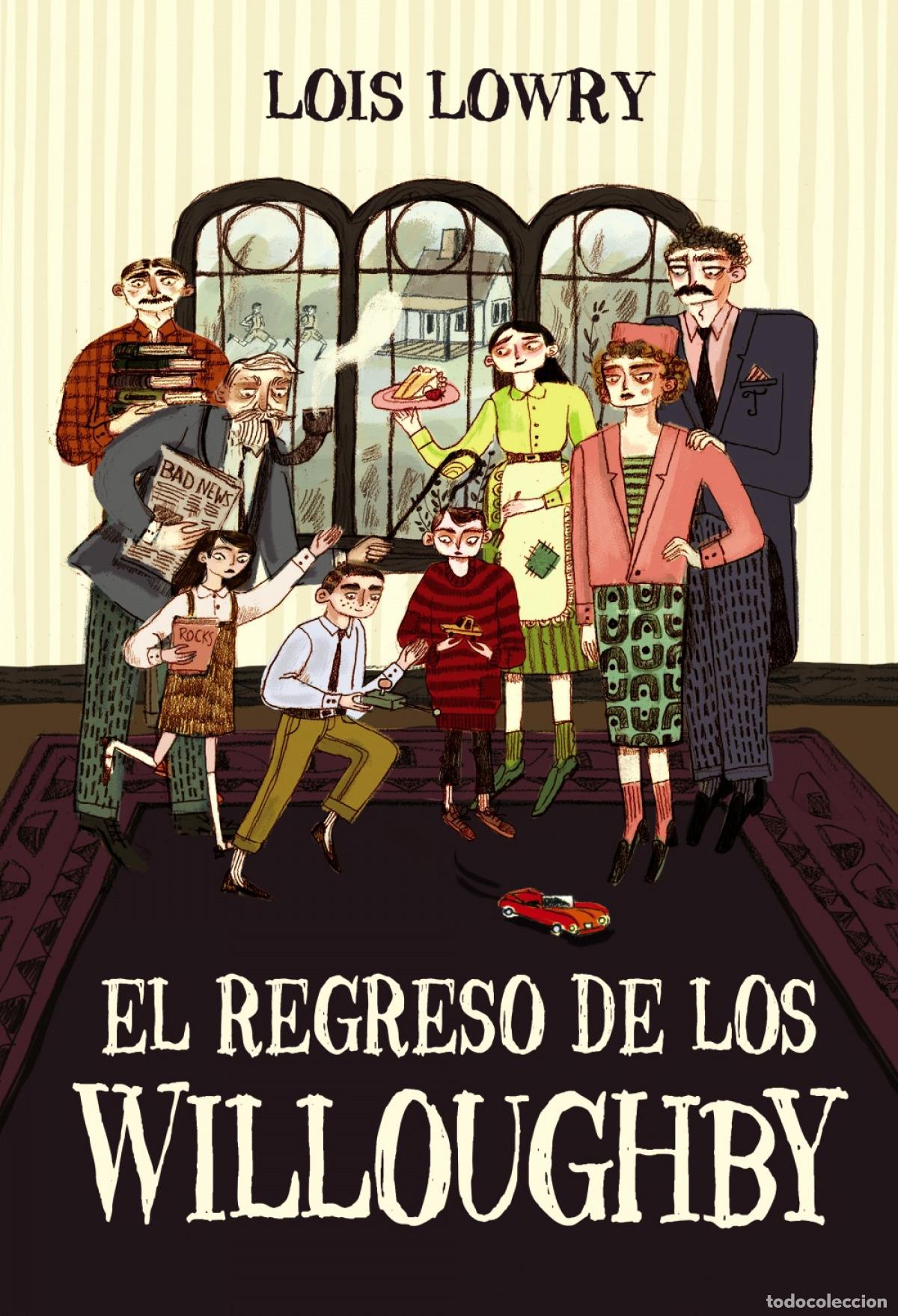 Livros: EL REGRESO DE LOS WILLOUGHBY - Lowry, Lois