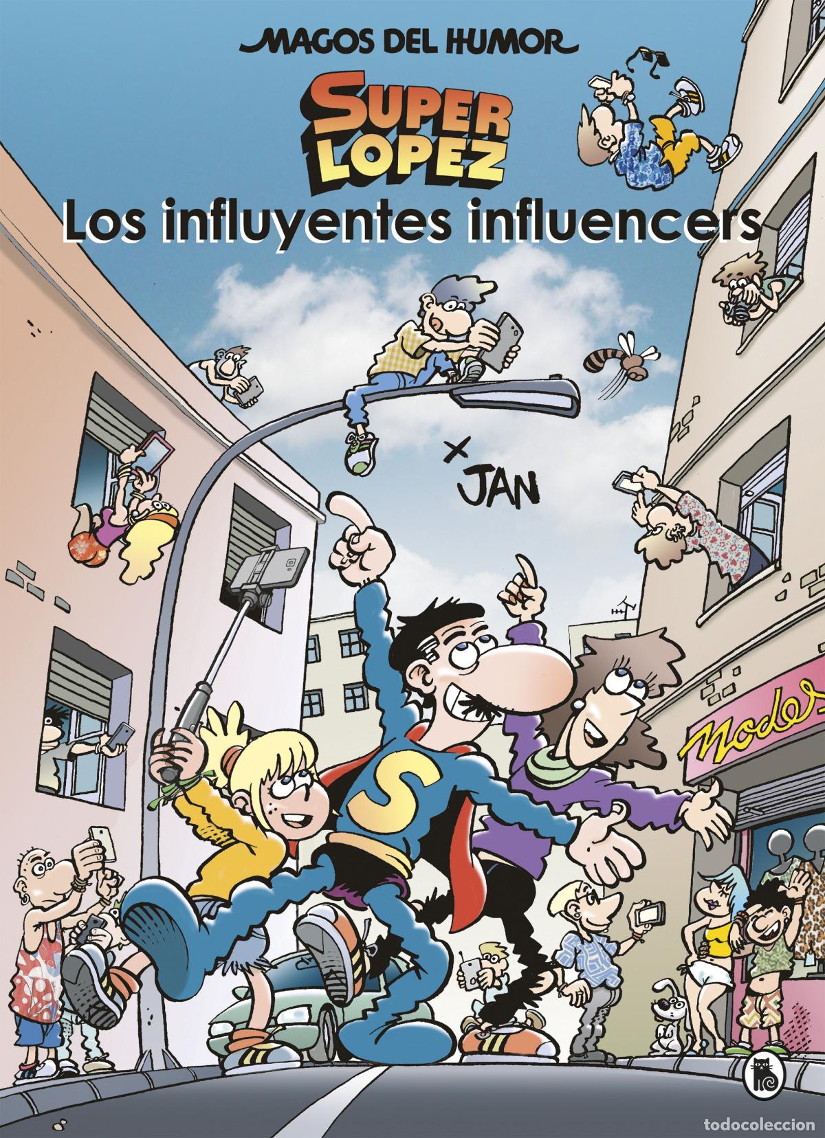 Libros: LOS INFLUYENTES INFLUENCERS (MAGOS DEL HUMOR SUPERL&Oacute;PEZ 207) - Jan,
