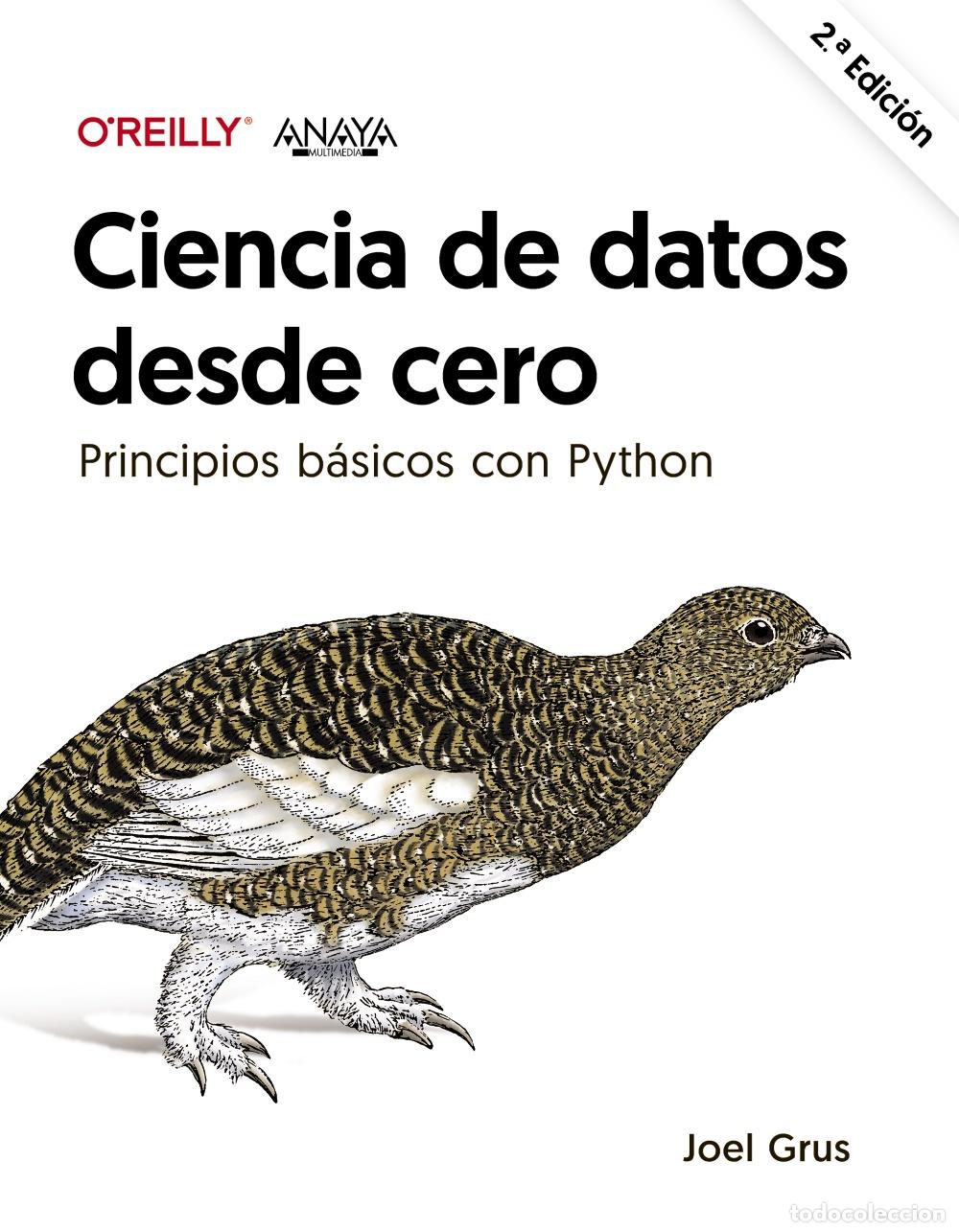 Livros: CIENCIA DE DATOS DESDE CERO. SEGUNDA EDICI&Oacute;N - Grus, Joel