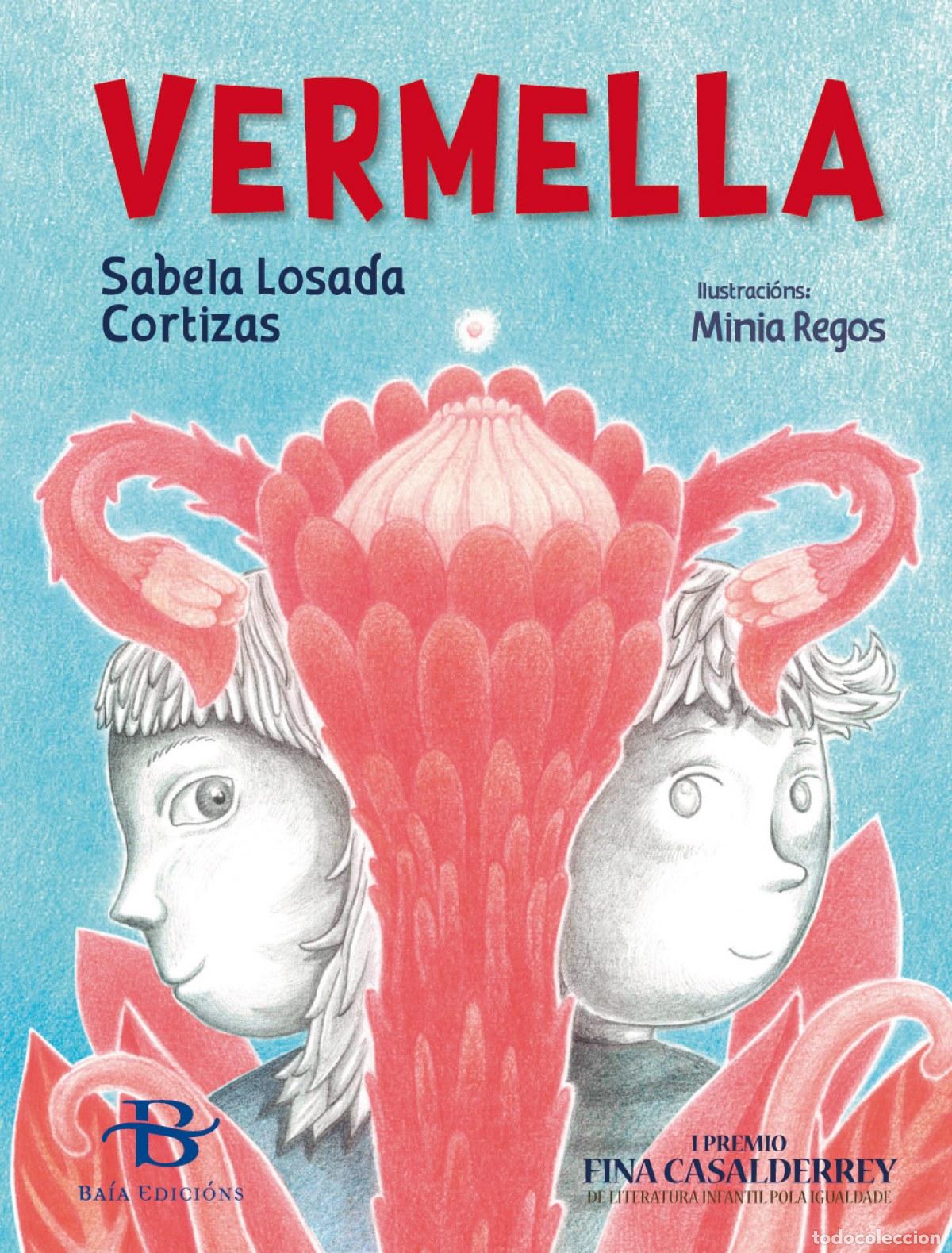 Libros: VERMELLA - Losada Cortizas, Sabela