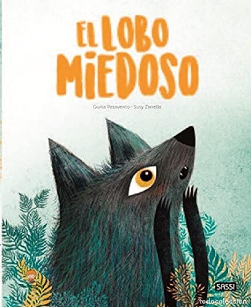 Libros: EL LOBO MIEDOSO - G Pesavento