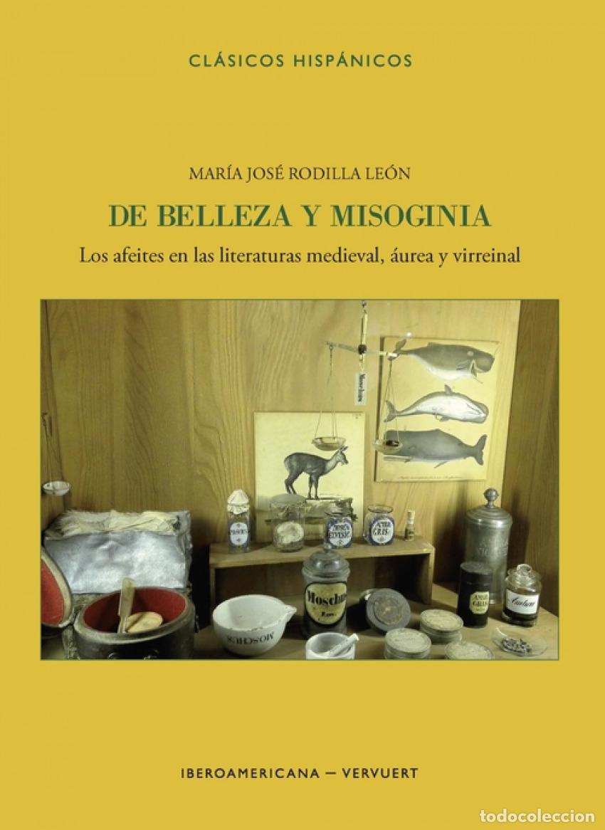 Libros: DE BELLEZA Y MISOGINIA - Rodilla Le&oacute;n, Mar&iacute;a Jos&eacute;