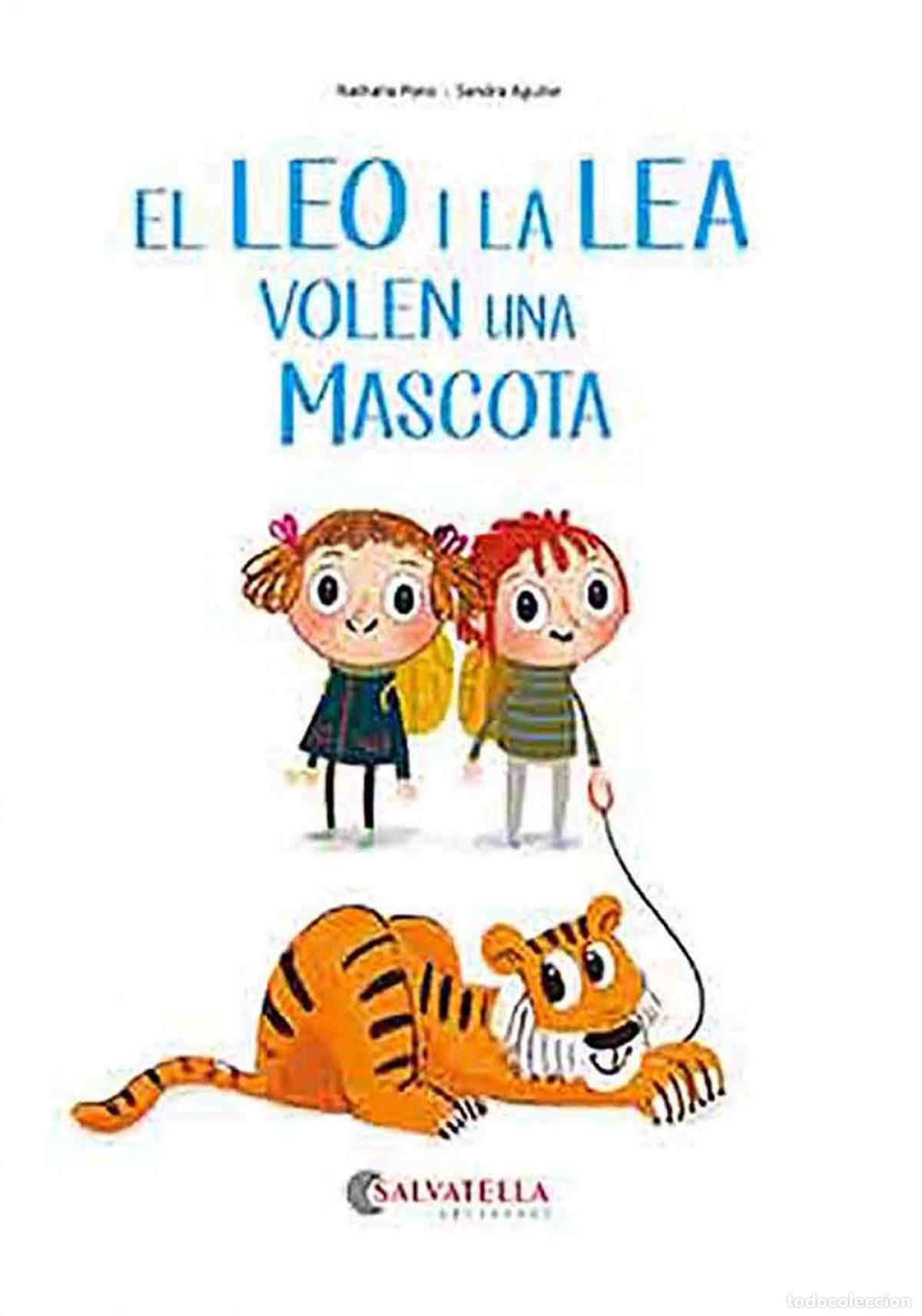 Libros: EL LEO I LA LEA VOLEN UNA MASCOTA - Pons Roussel, Nathalie