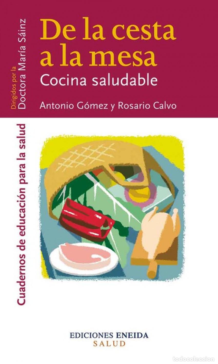 Livros: DE LA CESTA A LA MESA - G&oacute;mez, Antonio