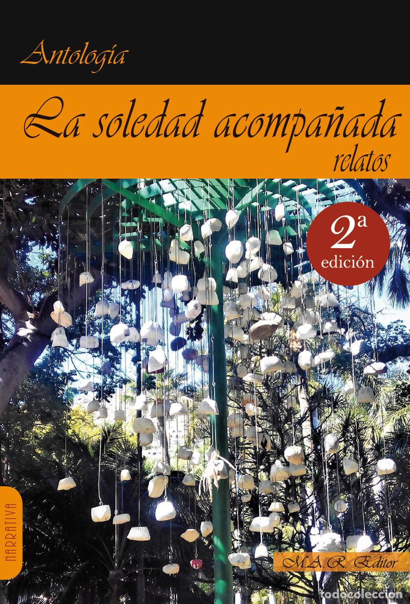 Livres: LA SOLEDAD ACOMPA&Ntilde;ADA - AA VV
