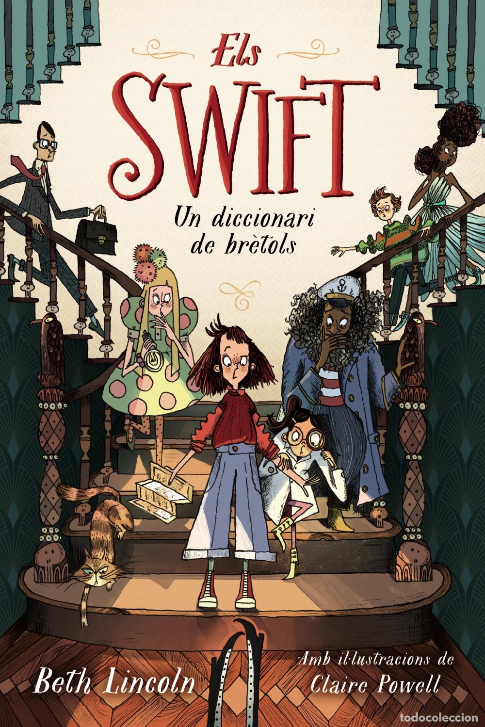 Livres: ELS SWIFT. UN DICCIONARI DE BR&Egrave;TOLS - Lincoln, Beth