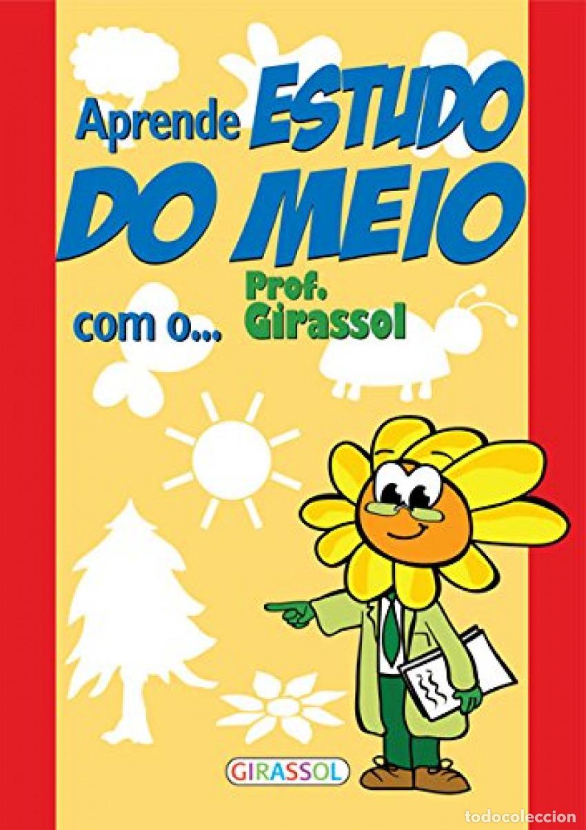 Livres: APRENDE O ESTUDO DO MEIO COM O PROF.GIRASSOL - VV.AA.