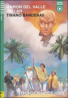 Livros: TIRANO BANDERAS - Valle Incl&aacute;n, Ram&oacute;n Del