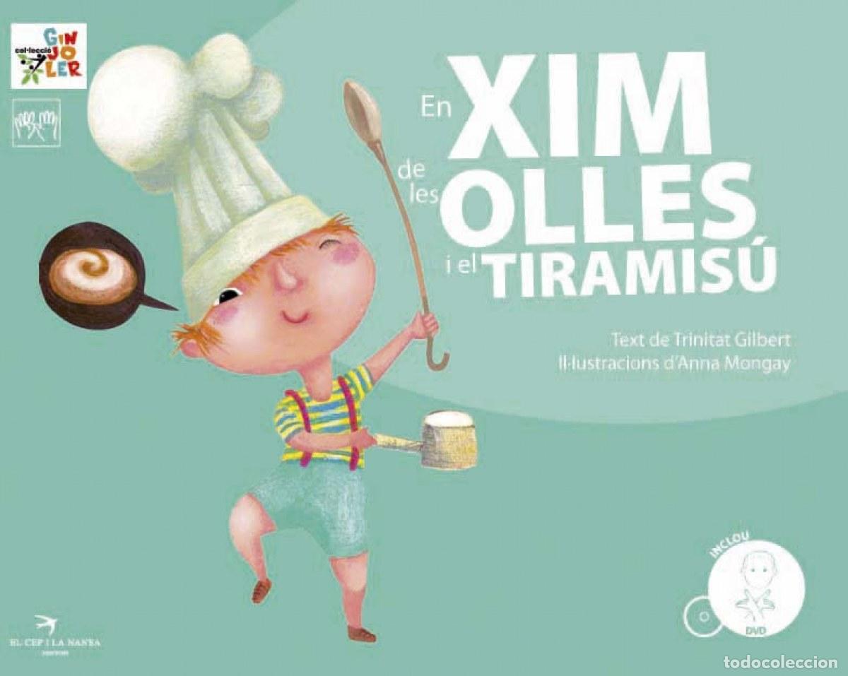 Livres: EN XIM DE LES OLLES I EL TIRAMIS&Uacute; - GILBERT, TRINITAT