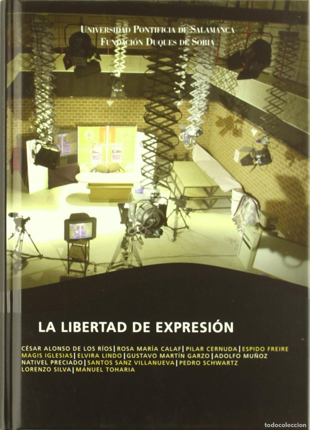 Livres: LA LIBERTAD DE EXPRESI&Oacute;N - VV.AA.