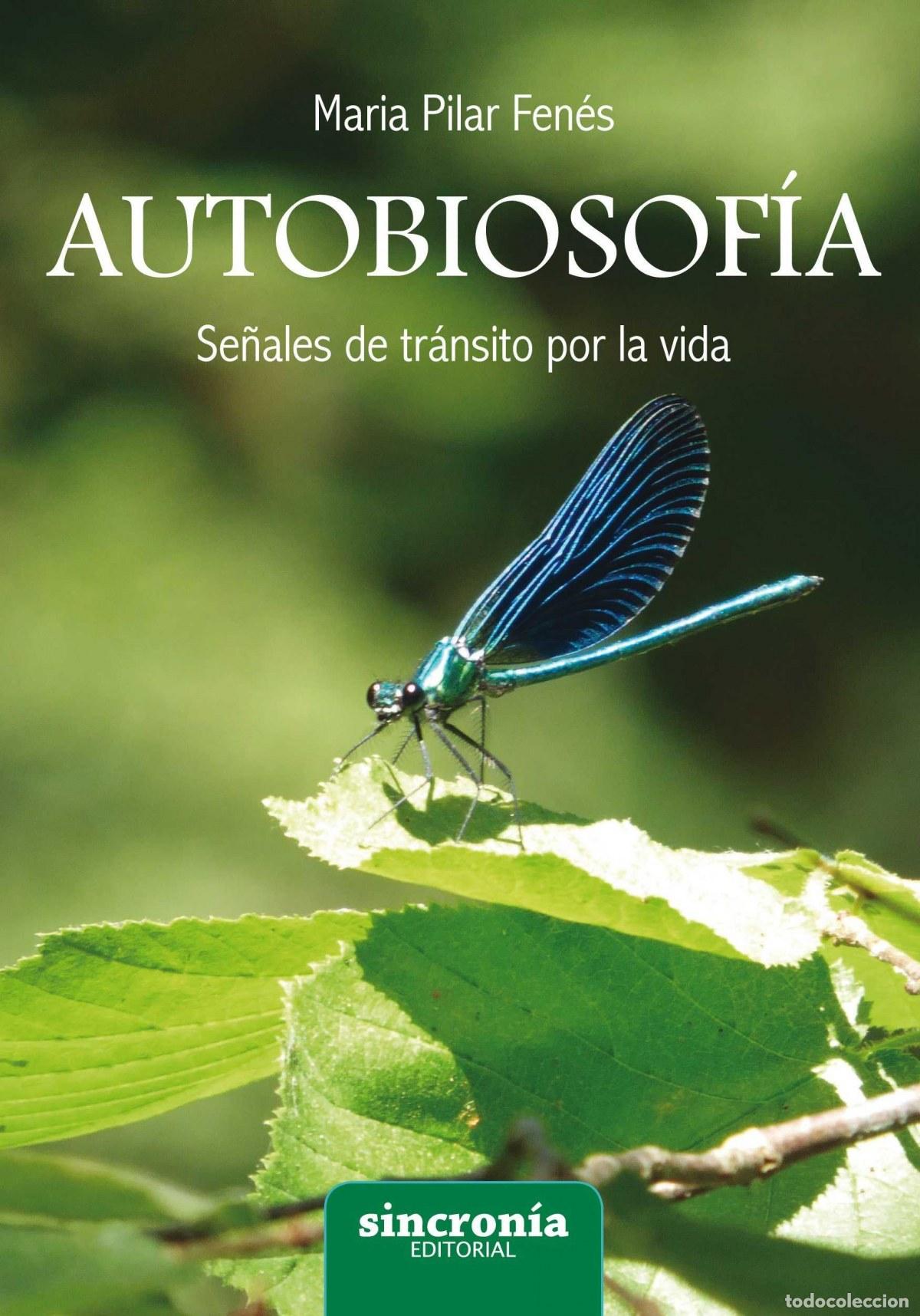 Livros: AUTOBIOSOF&Iacute;A - Fenes, Maria Pilar