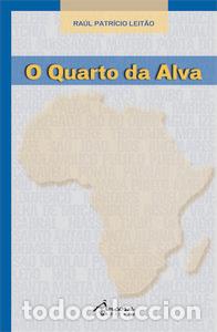 Livros: O QUARTO DA ALVA - Patr&iacute;cio Leit&atilde;o, Ra&uacute;l