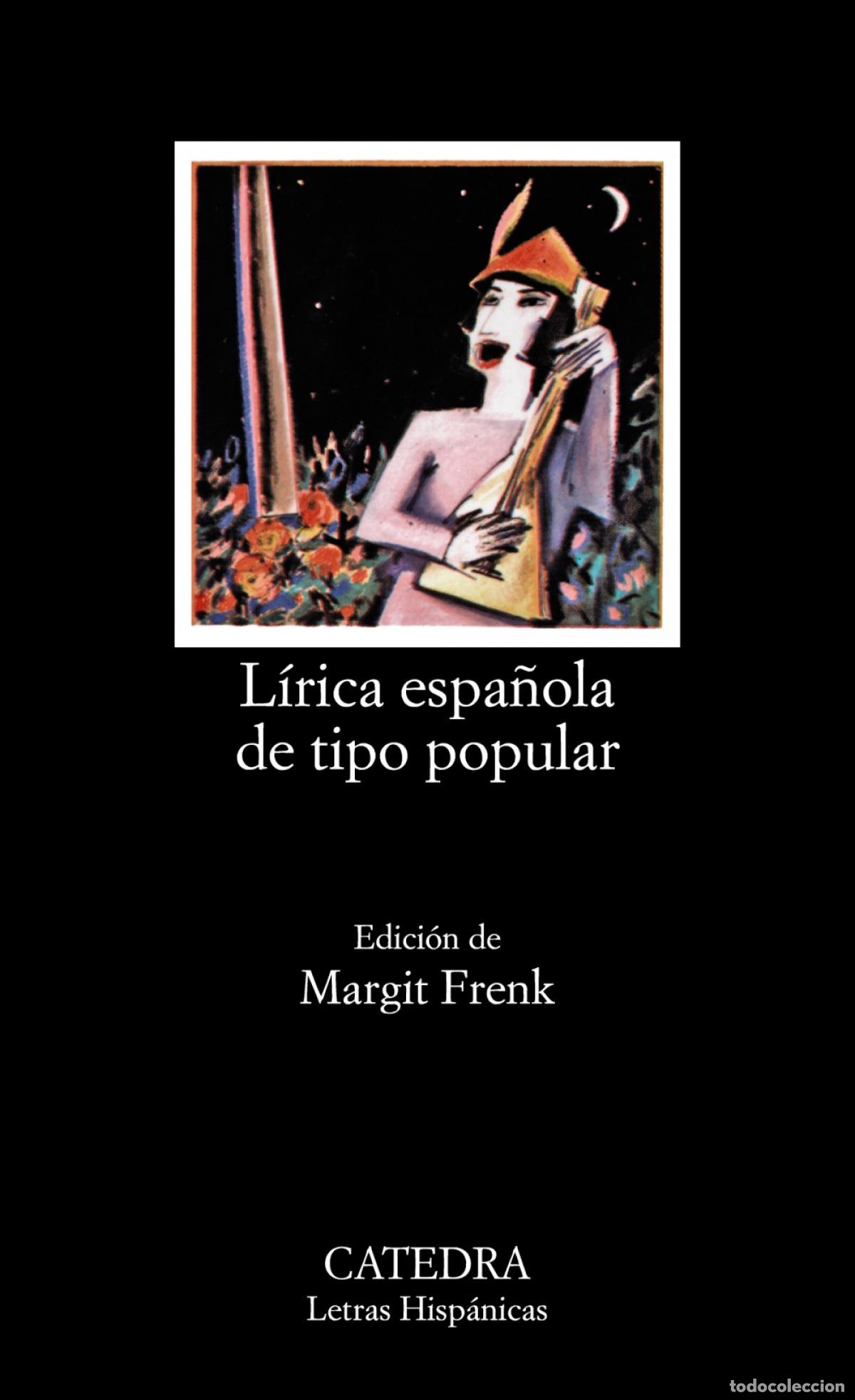B&uuml;cher: L&Iacute;RICA ESPA&Ntilde;OLA DE TIPO POPULAR - Frenk, Margit