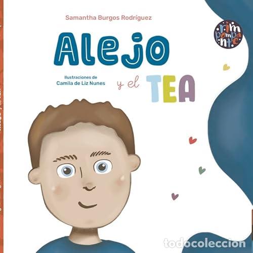 B&uuml;cher: ALEJO Y EL TEA - Burgos Rodr&iacute;guez, Samantha
