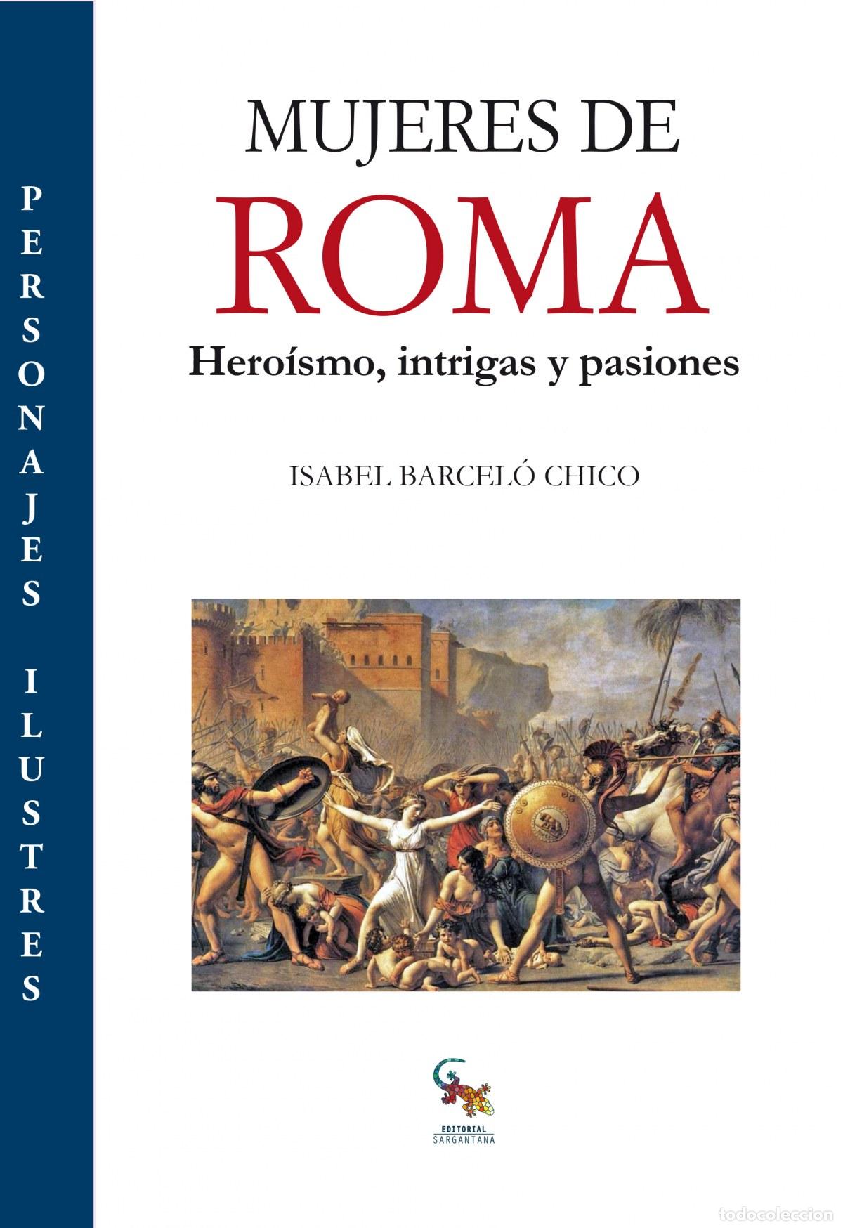 Libros: MUJERES DE ROMA - Barcelo Chico, Isabel