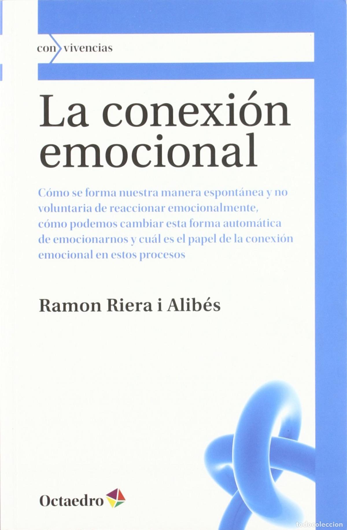 B&uuml;cher: LA CONEXI&Oacute;N EMOCIONAL - Riera i Alib&eacute;s, Ramon