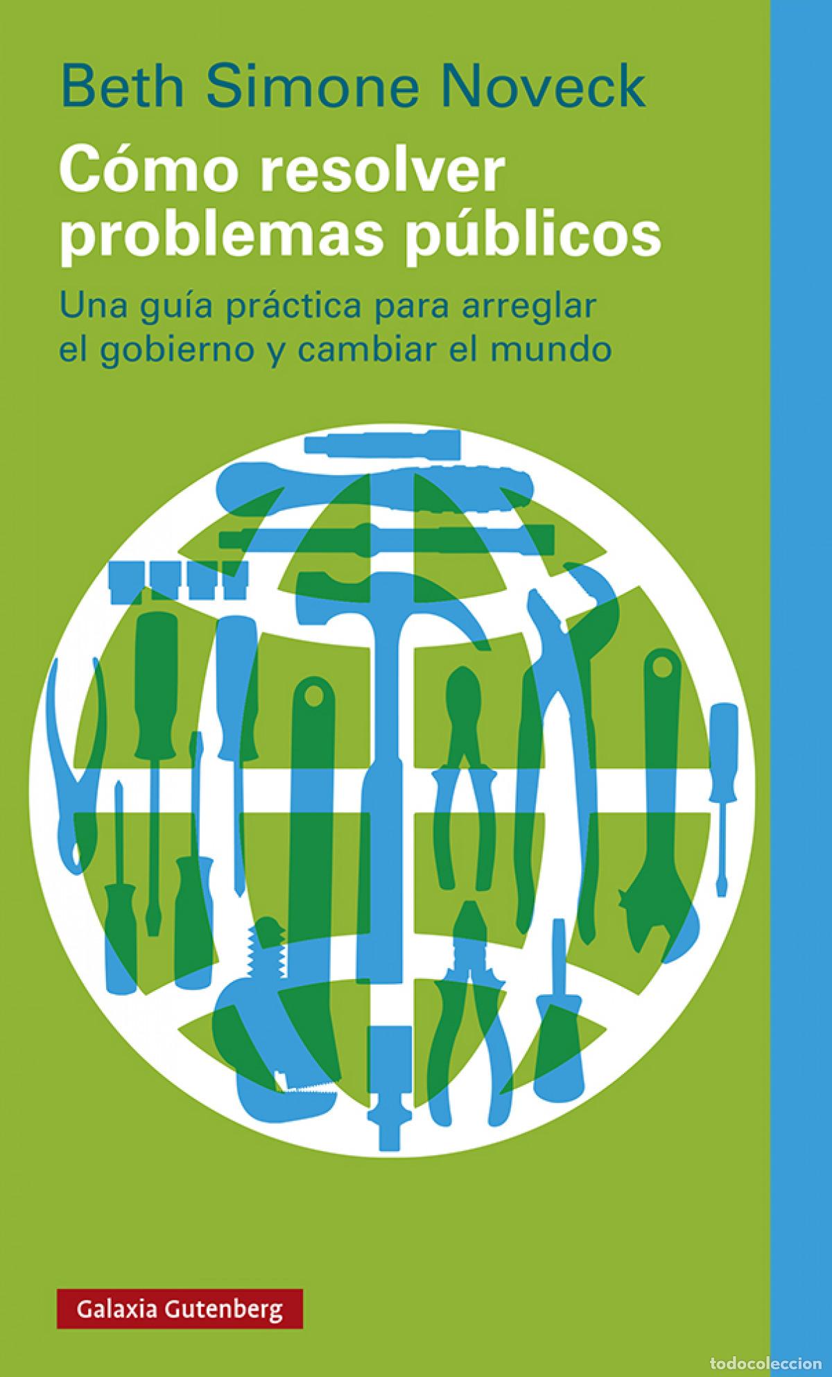 B&uuml;cher: C&Oacute;MO RESOLVER PROBLEMAS P&Uacute;BLICOS - Noveck, Beth Simone