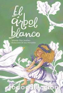 Libros: El arbol blanco - Diaz Jimenez, Yolanda