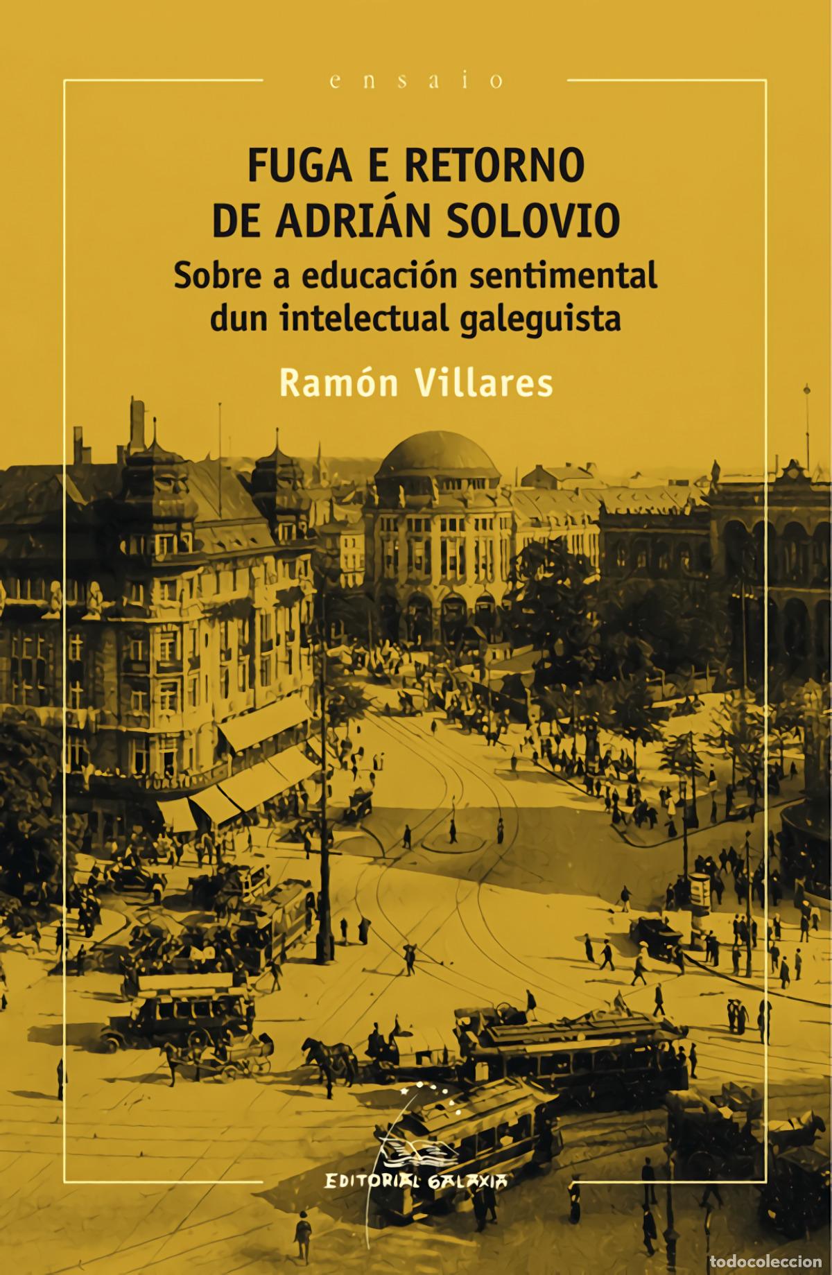 B&uuml;cher: FUGA E RETORNO DE ADRI&Aacute;N SOLOVIO - Villares, Ram&oacute;n