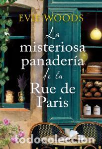 books: La misteriosa panaderia de la rue de paris - Woods, Evie