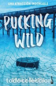 books: Pucking wild. una atraccion indomable (serie pucking, 2) - Rath, Emily