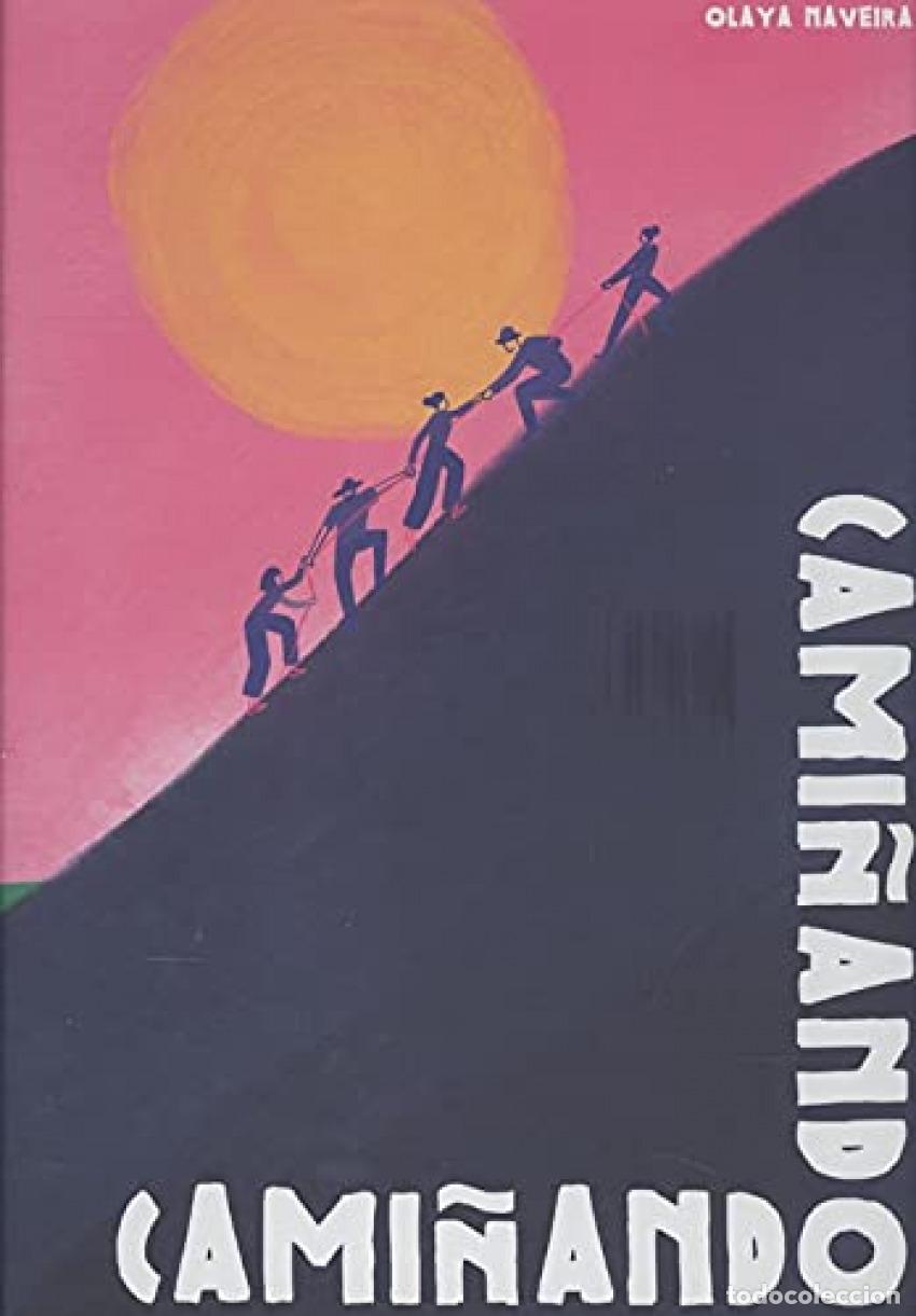 Livres: CAMI&Ntilde;ANDO, CAMI&Ntilde;ANDO... - Luna Sanmart&iacute;n, Xos&eacute;