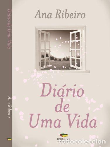 Libri: DI&Aacute;RIO DE UMA VIDA - RIBEIRO, Ana