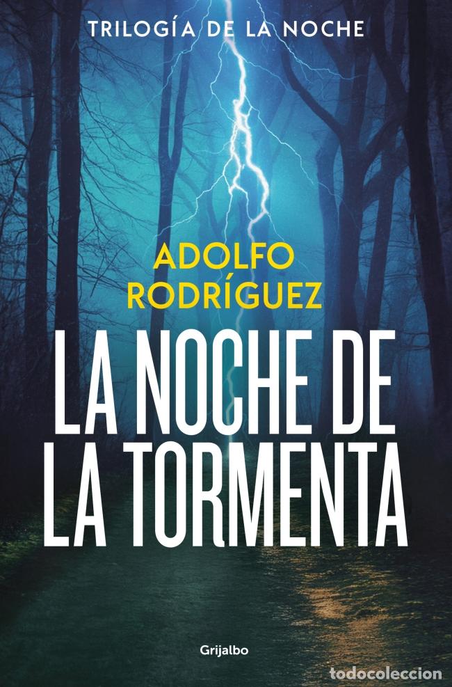Libri: LA NOCHE DE LA TORMENTA (TRILOG&Iacute;A GABRIEL SOMOZA 3) - Adolfo Rodr&iacute;guez
