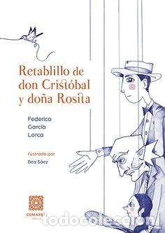 Libri: RETABLILLO DE DON CRIST&Oacute;BAL Y DO&Ntilde;A ROSITA - GARCIA LORCA, FEDERICO